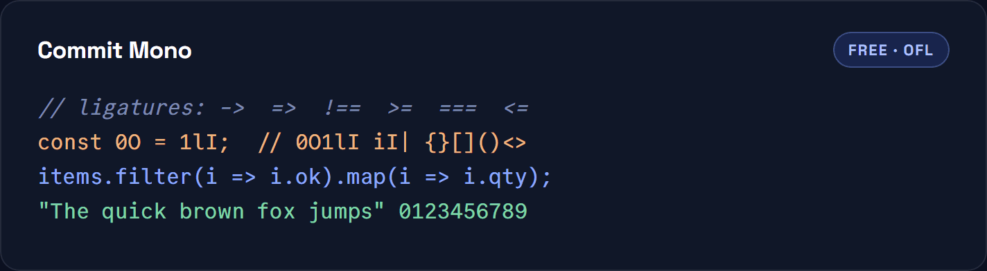 Commit Mono shown in a code sample with ligatures, ambiguous glyphs and a comment