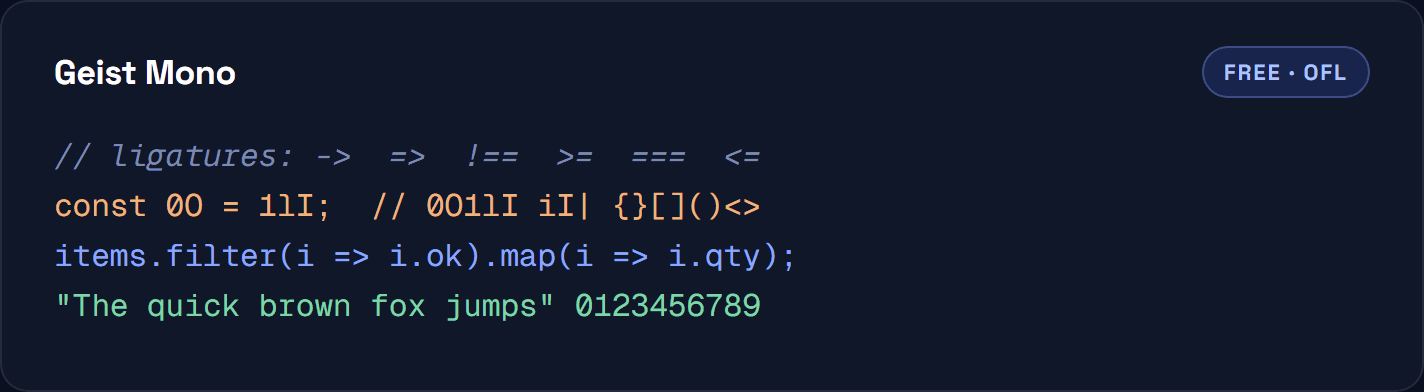 Geist Mono shown in a code sample with ligatures, ambiguous glyphs and a comment