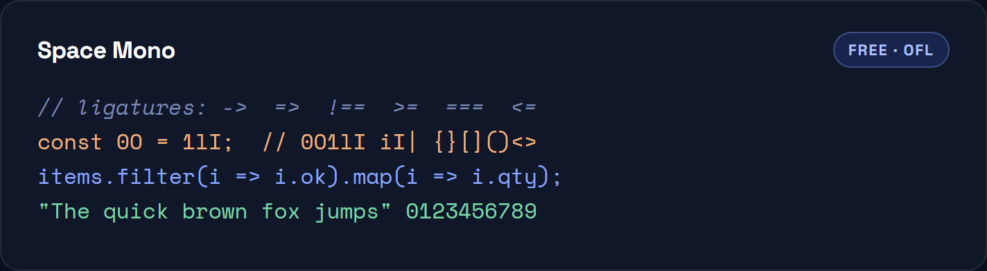 Space Mono shown in a code sample with ligatures, ambiguous glyphs and a comment