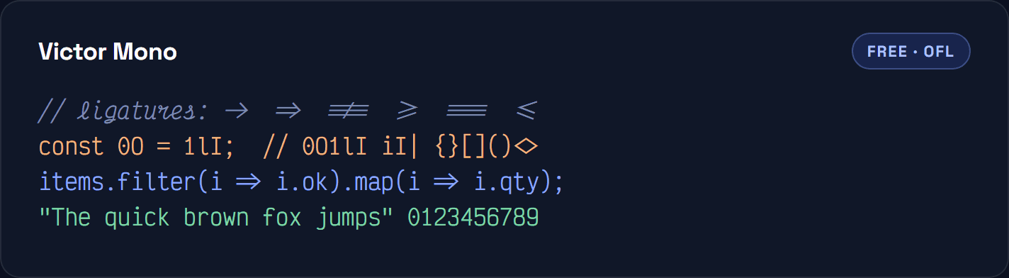 Victor Mono shown in a code sample with ligatures, ambiguous glyphs and a comment