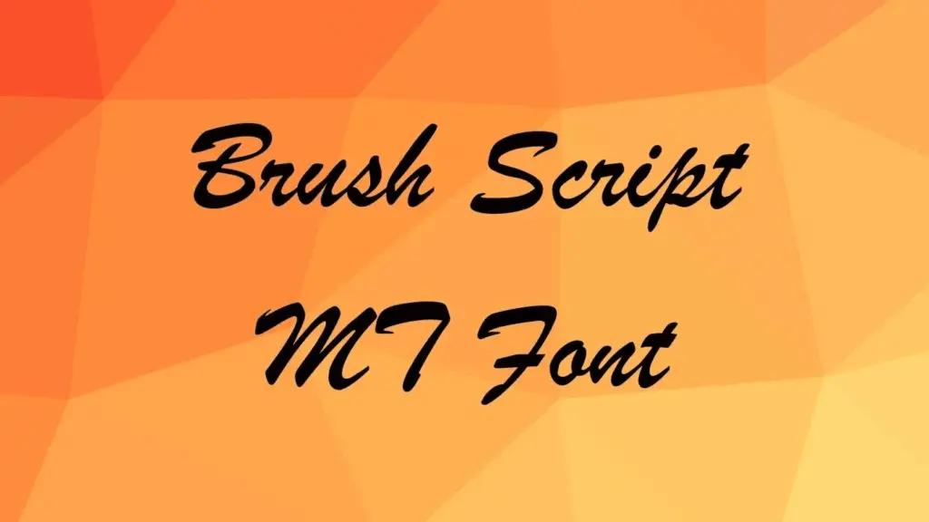 Brush Script MT